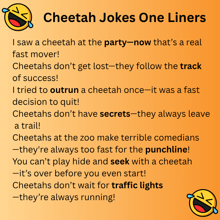 Cheetah Jokes One Liners