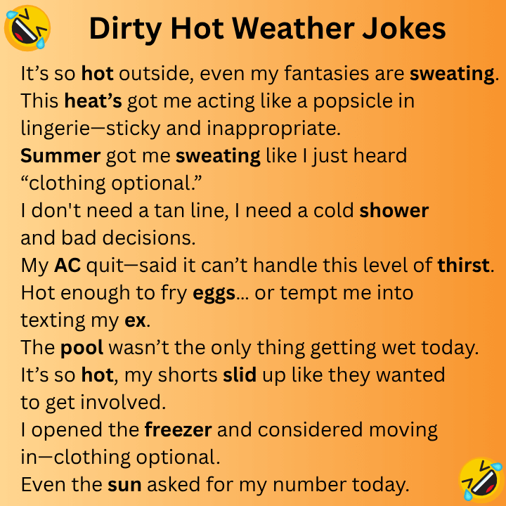 Dirty Hot Weather Jokes