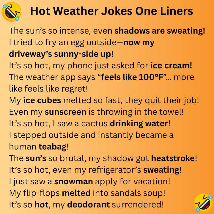 Hot Weather Jokes One Liners