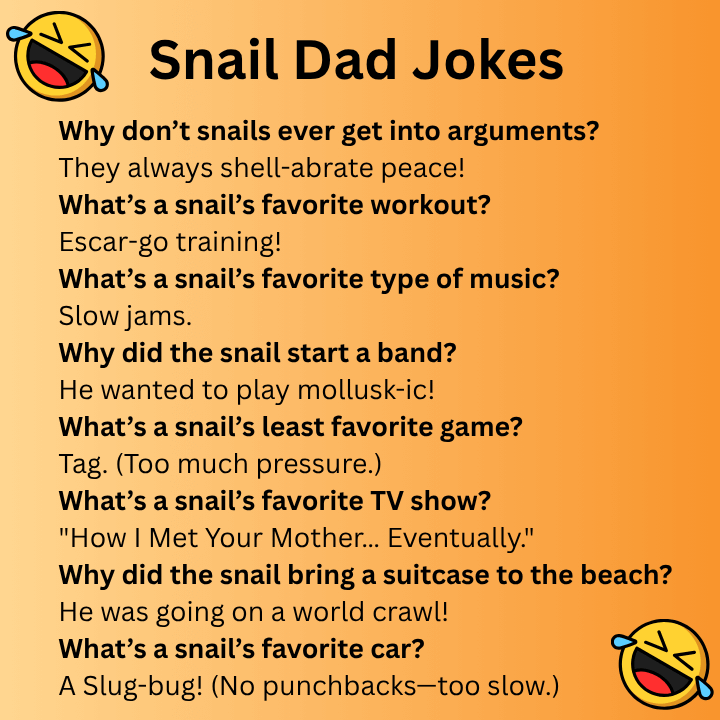 Snail Dad Jokes