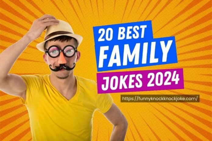 Family Jokes 2024