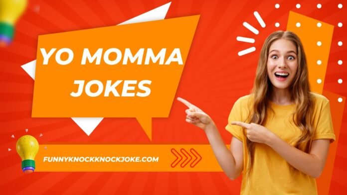 Yo Momma jokes