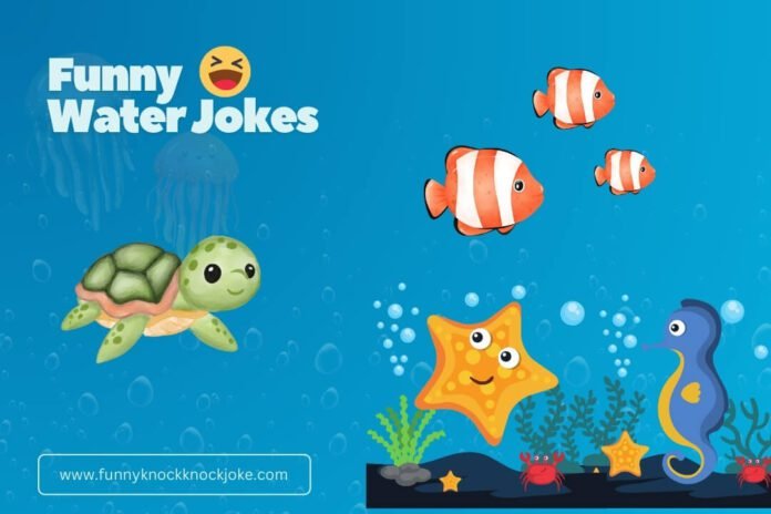 Funny Water Jokes