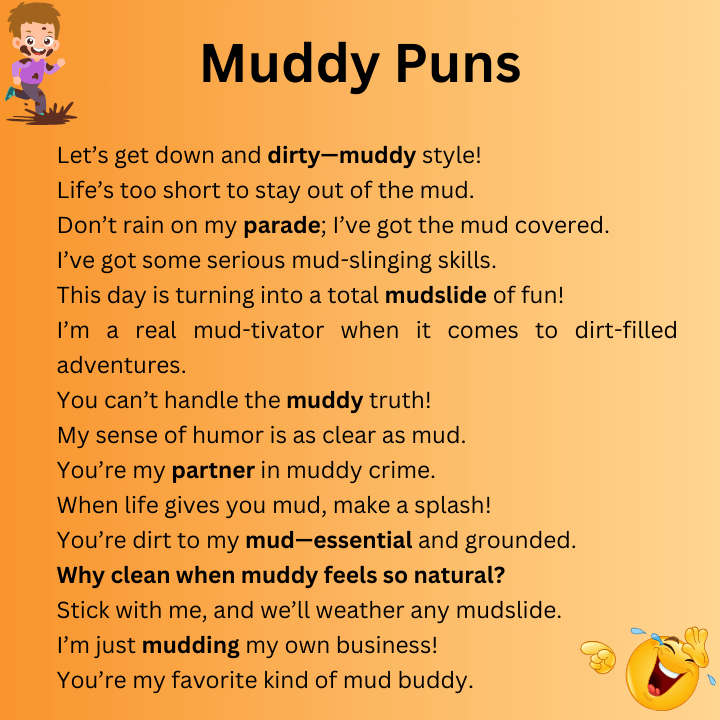 Muddy Puns One Liners