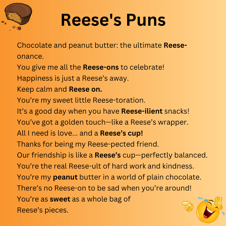 Reese's Puns One Liners