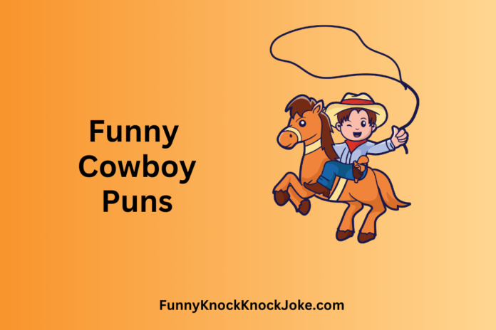 Cowboy Puns