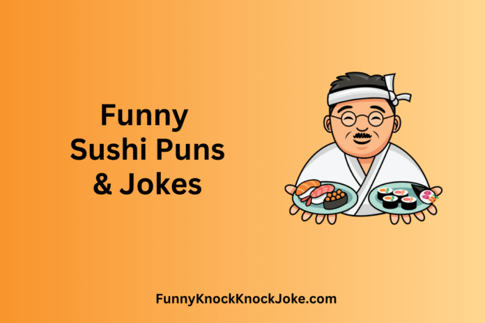 Sushi Puns