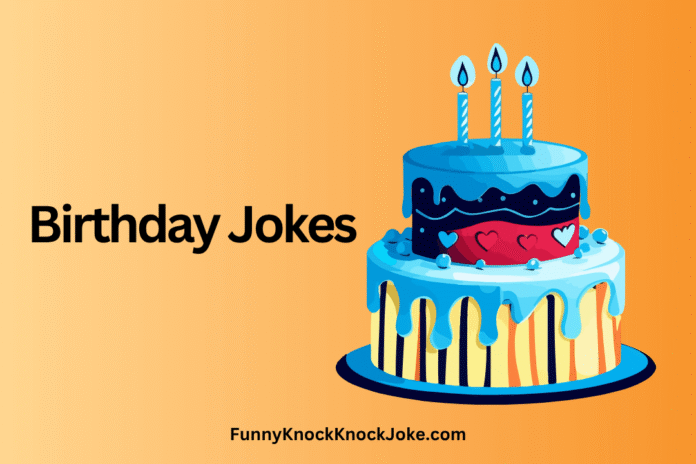 Birthday Jokes