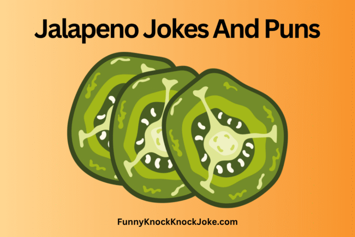 Jalapeno Jokes And Puns