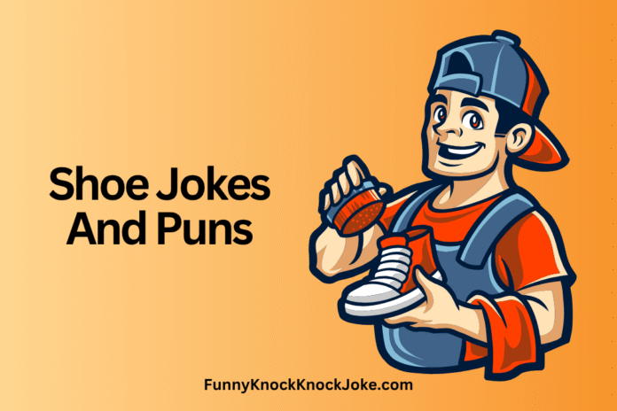 Shoe Jokes