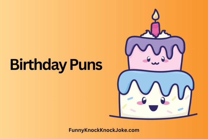Birthday Puns